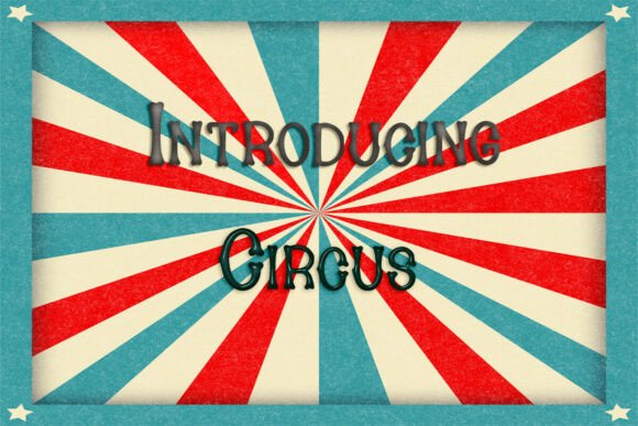 Circus: A Playful Display Font for Bold Crafts