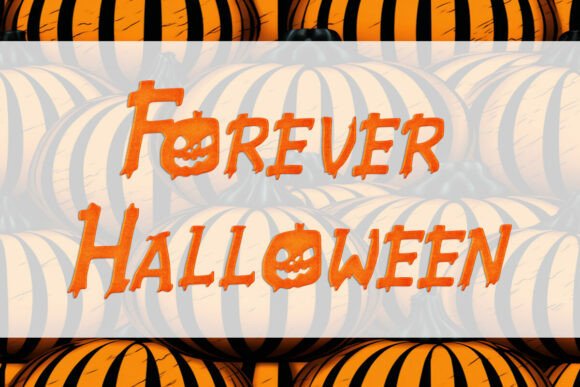 Forever Halloween: A Versatile Display Font for Sellers