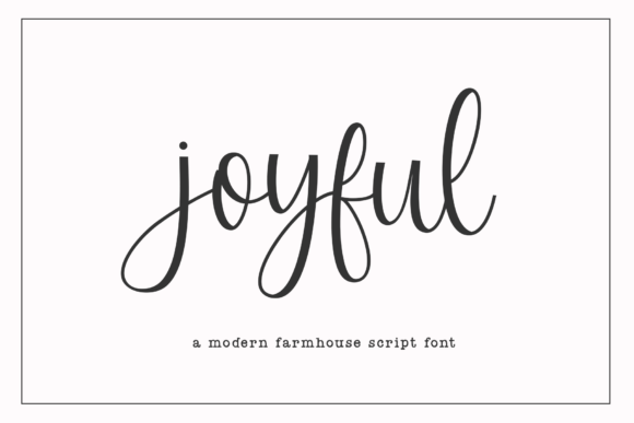 Joyful Script: A Modern Farmhouse Fonts Gem from Script Amp
