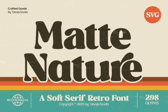 Matte Nature Fonts: A Retro Serif for Editorial Design