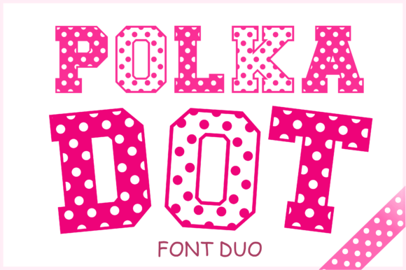 Polka Dot Duo: Fun Decorative Fonts for Brands