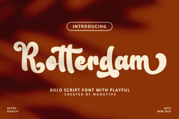 Rotterdam: Script Amp Fonts for Modern Design