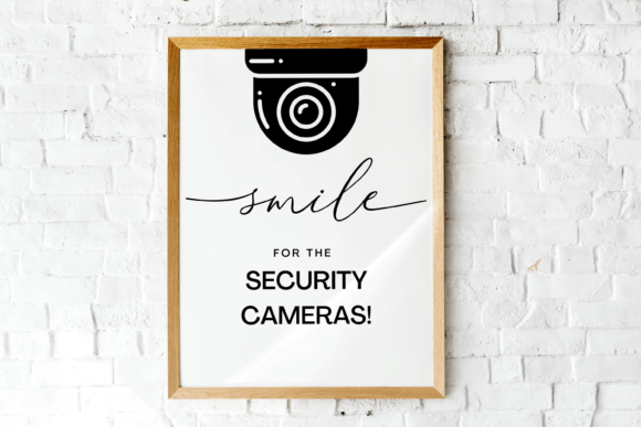 Smile Security Camera Sign: Graphics & Freebies